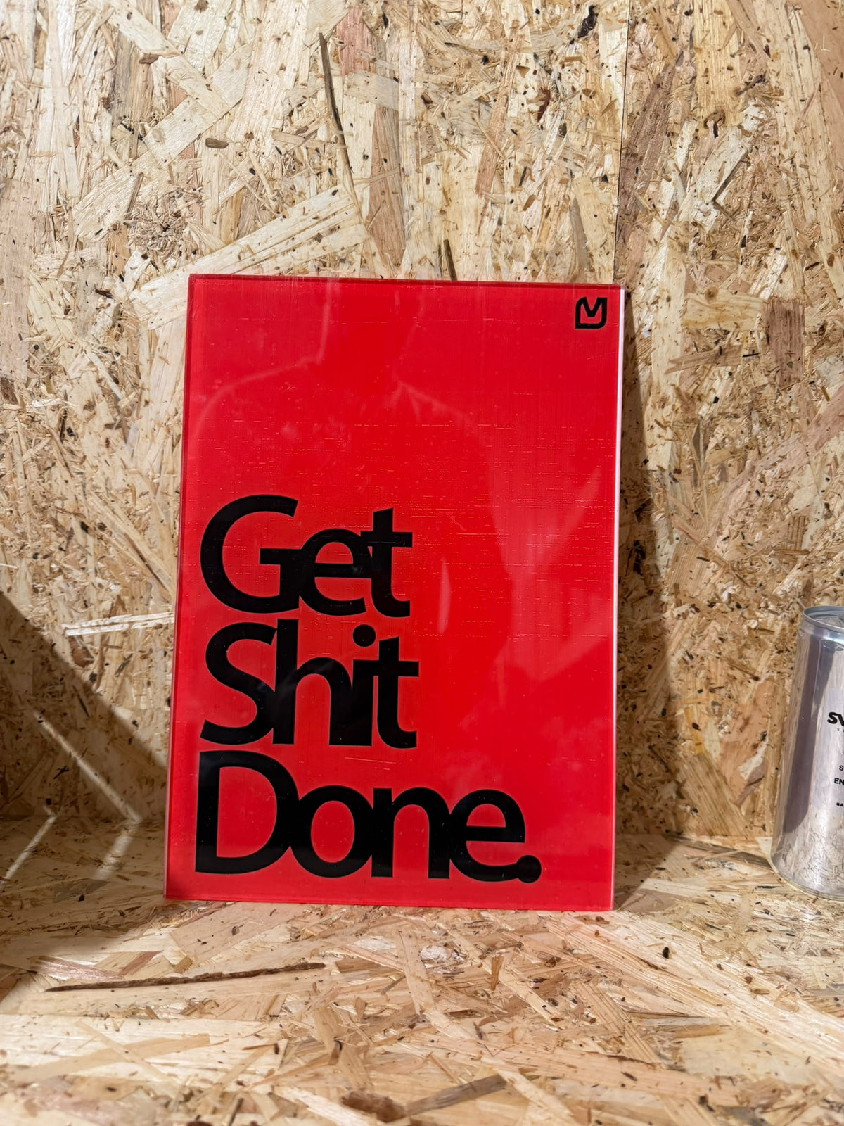 GET SHIT DONE